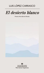 El Desierto Blanco El Desierto Blanco
