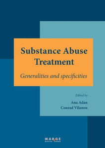 Substance abuse treatment. Generalities and specificities.