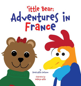 ittle Bear : Adventures in France