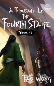 A Thousand Li : The Fourth Stage: A Xianxia Cultivation Novel A Thousand Li : The Fourth Stage: A Xianxia Cultivation Novel