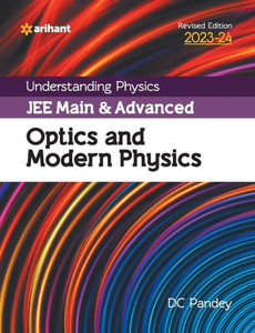 Understanding Physics JEE Main and Advanced Optics and Modern Physics 2023-24