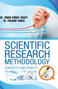 SCIENTIFIC RESEARCH METHODOLOGY : CONCEPTS & QUALITY SCIENTIFIC RESEARCH METHODOLOGY : CONCEPTS & QUALITY