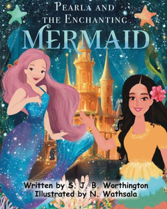 Pearla and the Enchanting Mermaid