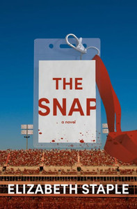 The Snap : A Novel