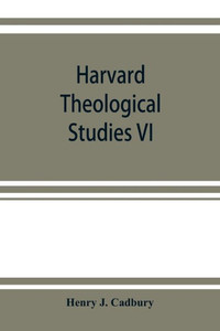 Harvard Theological Studies VI : The Style and Literary Method of Luke