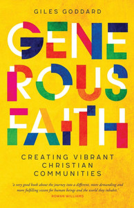 Generous Faith : Creating Vibrant Christian Communities