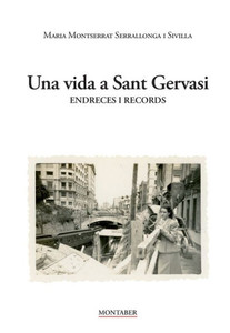 Una vida a Sant Gervasi : Endreces i records