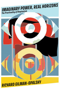 Imaginary Power, Real Horizons : Dreaming the Enemy's Nightmares