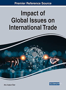 Impact Of Global Issues On International Trade (Hardcover) Impact Of Global Issues On International Trade (Hardcover)