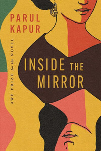 Inside the Mirror : A Novel Inside the Mirror : A Novel