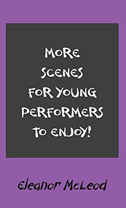 More Scenes For Young Performers To Enjoy (Hardcover)