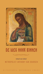 De Weg Naar Binnen : School van Gebed