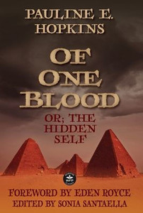 Of One Blood : Or, The Hidden Self