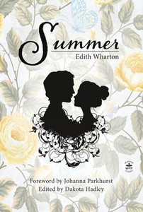 Summer with Original Foreword by Johanna Parkhurst : Annotated Version