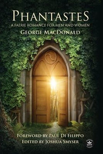 Phantastes (Annotated) : A Faerie Romance for Men and Women
