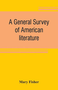 A General Survey of American Literature