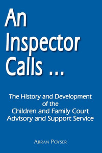 An Inspector Calls ... : The History and Development of the Children and Family Court Advisory and Support Service