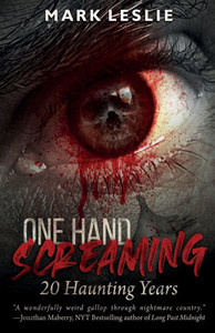 One Hand Screaming : 20 Haunting Years