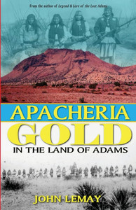 Apacheria Gold : In the Land of Adams