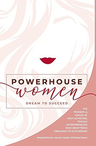 Powerhouse Women: Dream To Succeed
