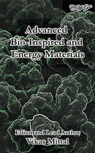 Advanced Bio-Inspired And Energy Materials (Specialty Materials) Advanced Bio-Inspired And Energy Materials (Specialty Materials)