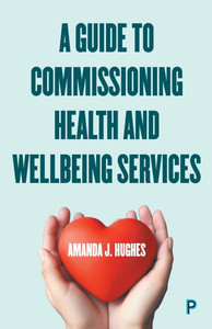 A Guide to Commissioning Health and Wellbeing Services