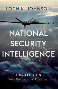 National Security Intelligence : Secret Operations in Defense of the Democracies