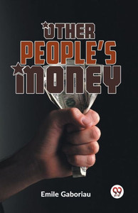 Other People’s Money