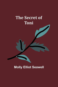 The Secret of Toni The Secret of Toni