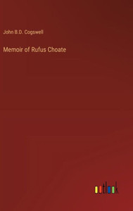 Memoir of Rufus Choate