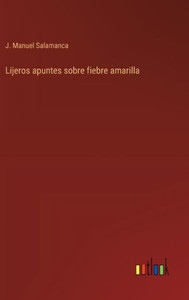 Lijeros apuntes sobre fiebre amarilla