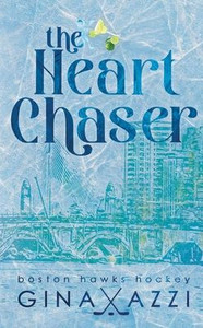 The Heart Chaser : A Hockey Romance