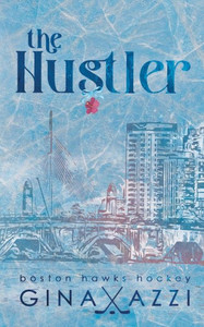 The Hustler : A Mistaken Identity Hockey Romance