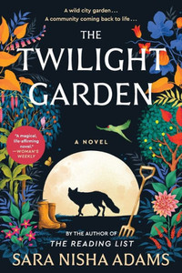 The Twilight Garden : A Novel
