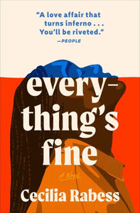 Everything's Fine : A Novel