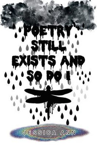Poetry Still Exists and So Do I