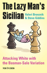 The Lazy Man's Sicilian : Attacking White with the Basman-Sale Variation