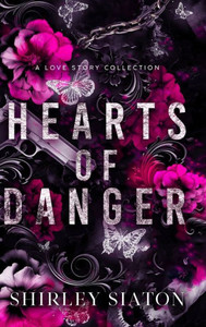 Hearts of Danger Hearts of Danger