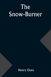The Snow-Burner