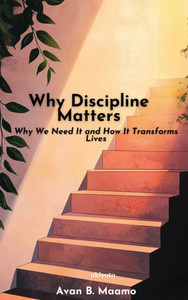 Why Discipline Matters