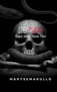 StepPsycho - Tangled Hearts, Twisted Fates : (A Dark Romance Duet Book1)