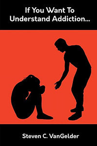 If You Want To Understand Addiction...