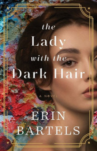 The Lady with the Dark Hair : A Novel