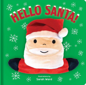 Hello Santa!: Hand Puppet Book : Board Book with Plush Hand Puppet