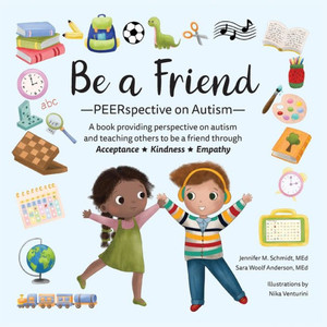 Be a Friend: Peerspective on Autism