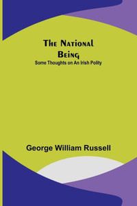 The National Being : Some Thoughts on an Irish Polity