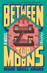 Between Two Moons : A Novel