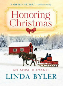 Honoring Christmas : An Amish Romance