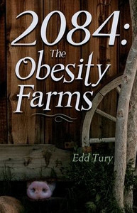2084 : The Obesity Farms