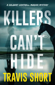 Killers Can't Hide : A Novel